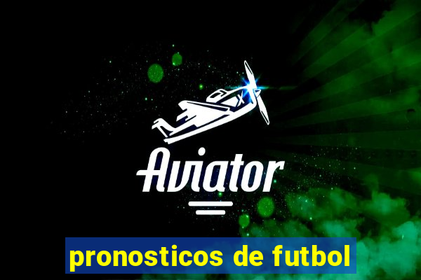 pronosticos de futbol