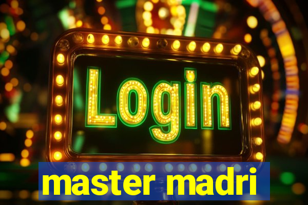 master madri