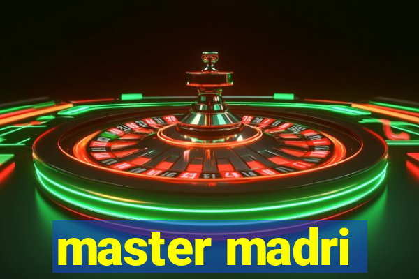 master madri