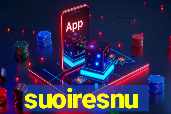 suoiresnu