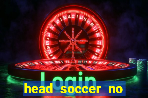 head soccer no click jogos