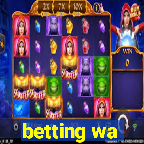 betting wa