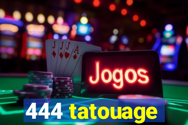 444 tatouage