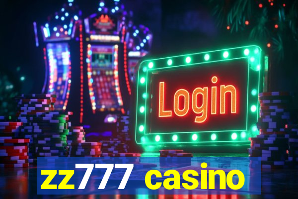 zz777 casino