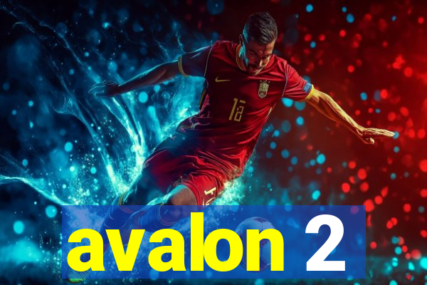 avalon 2