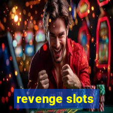 revenge slots