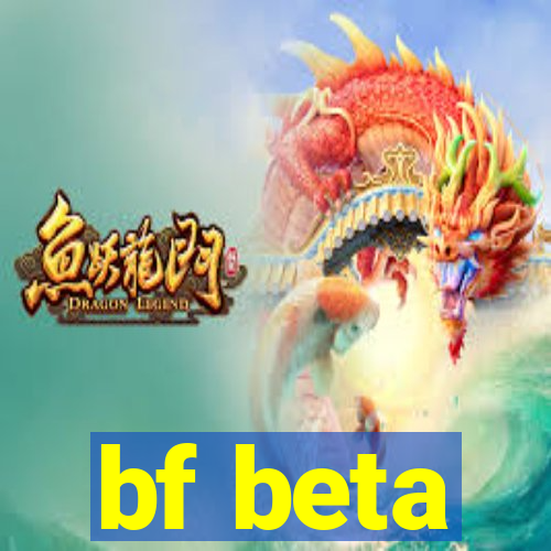 bf beta