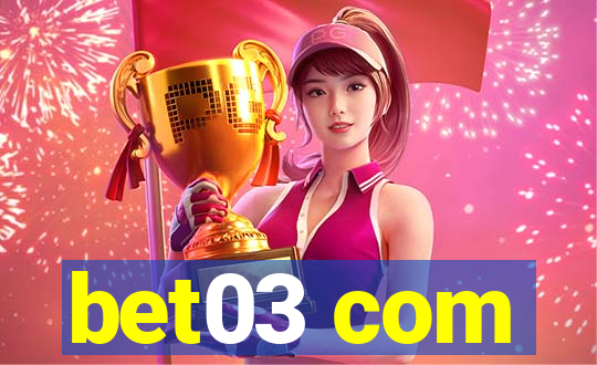 bet03 com