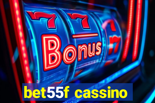 bet55f cassino