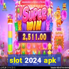 slot 2024 apk