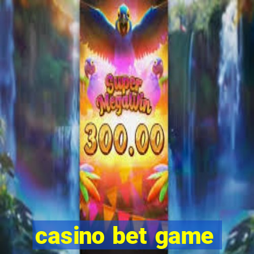 casino bet game