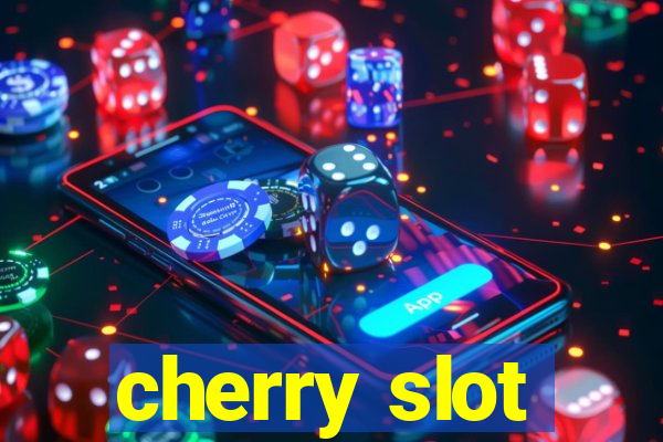 cherry slot