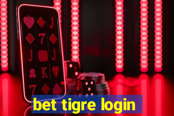 bet tigre login