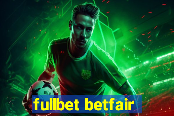 fullbet betfair