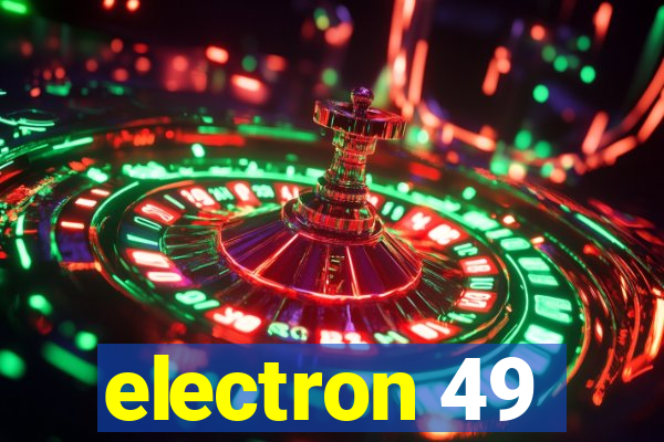 electron 49