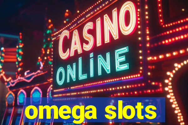 omega slots