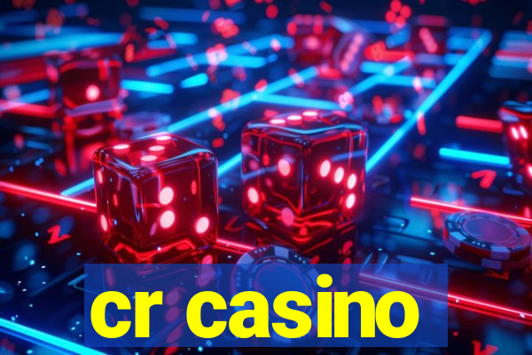 cr casino