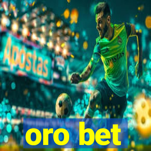 oro bet