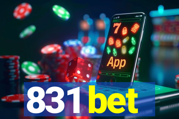 831 bet