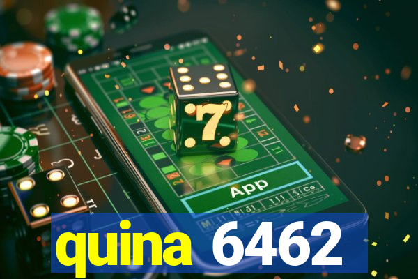 quina 6462