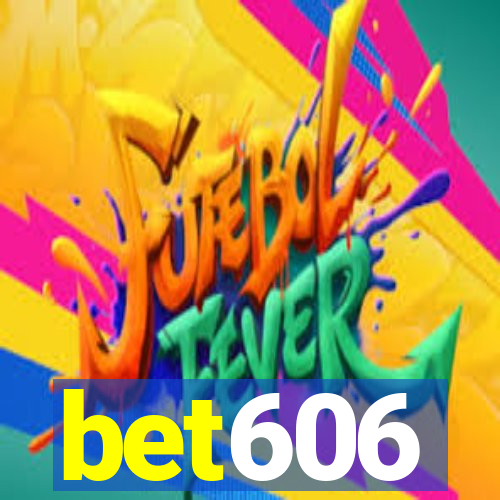 bet606