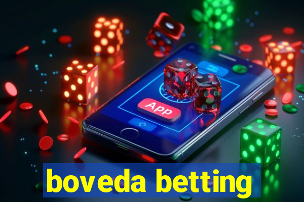 boveda betting