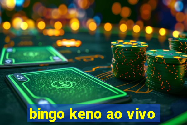 bingo keno ao vivo