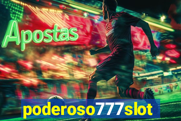 poderoso777slots