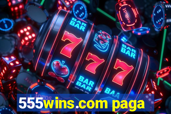 555wins.com paga