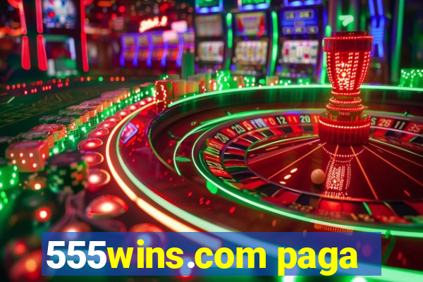555wins.com paga