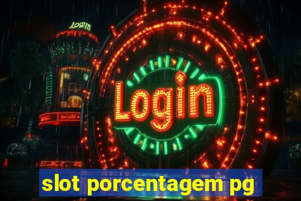 slot porcentagem pg