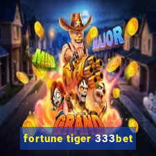 fortune tiger 333bet