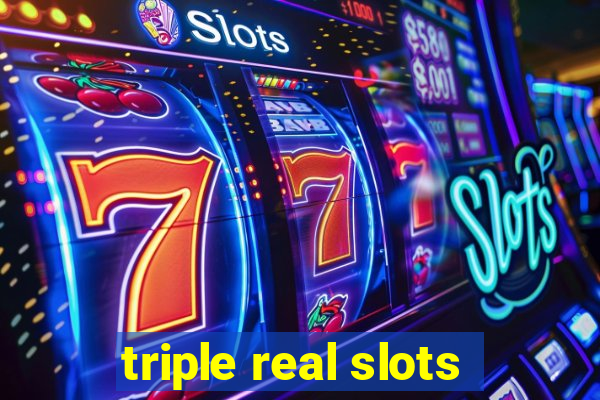 triple real slots