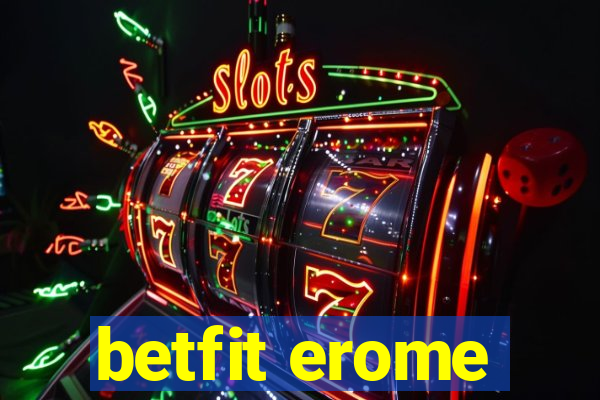 betfit erome