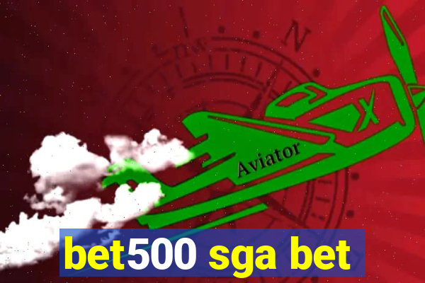 bet500 sga bet