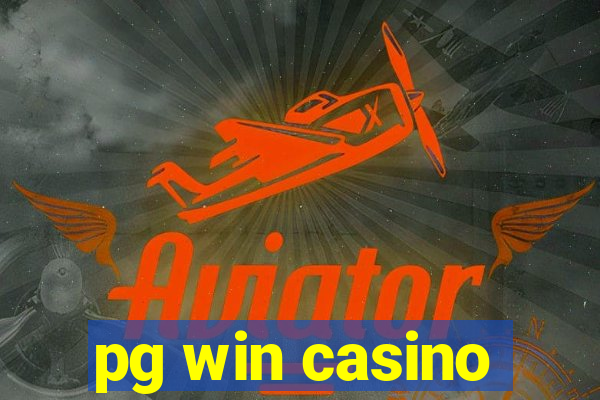 pg win casino