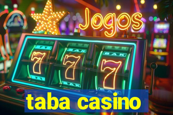 taba casino