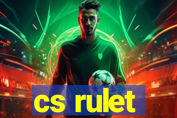 cs rulet