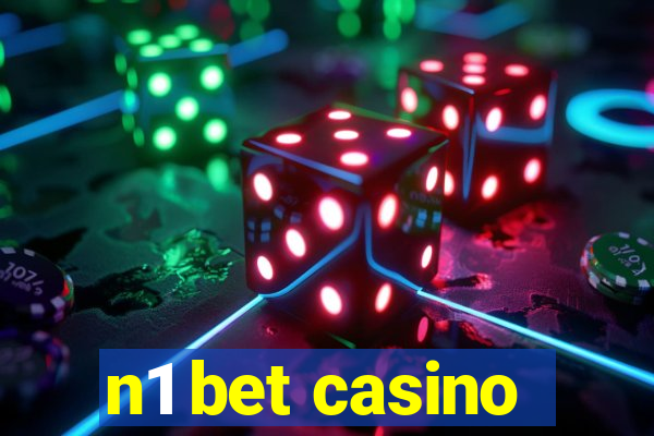 n1 bet casino