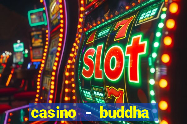 casino - buddha link slots