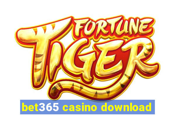 bet365 casino download