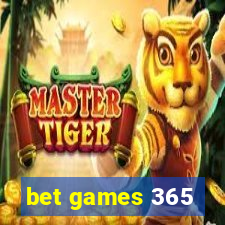 bet games 365