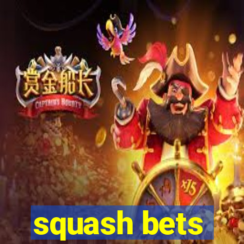 squash bets