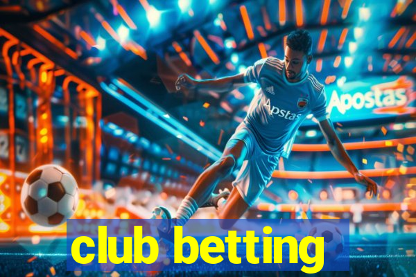 club betting