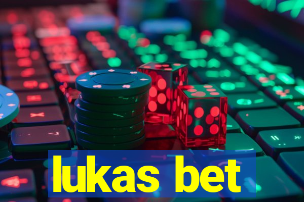 lukas bet