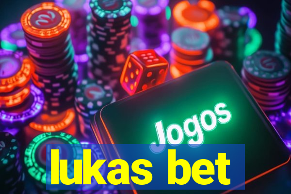 lukas bet