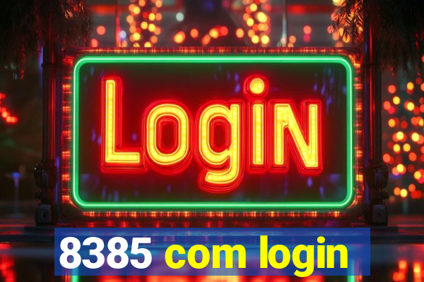 8385 com login