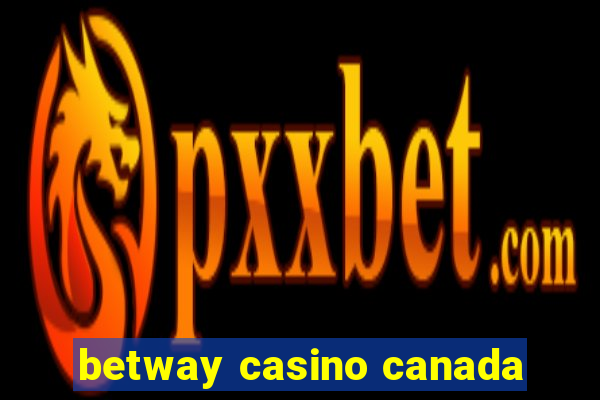 betway casino canada