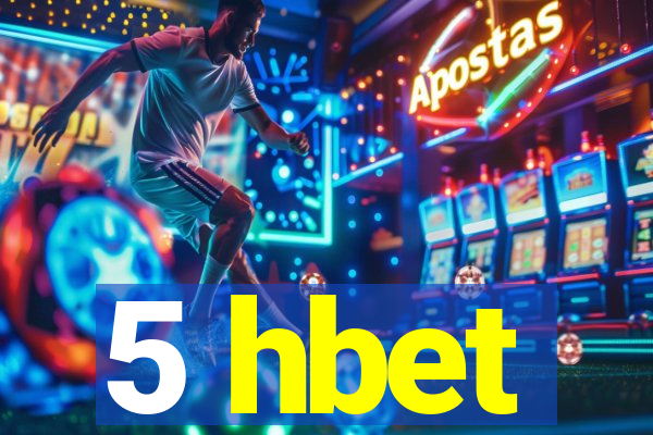 5 hbet