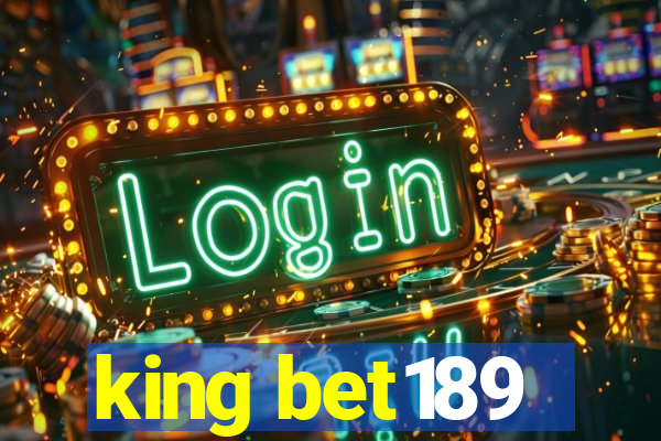 king bet189